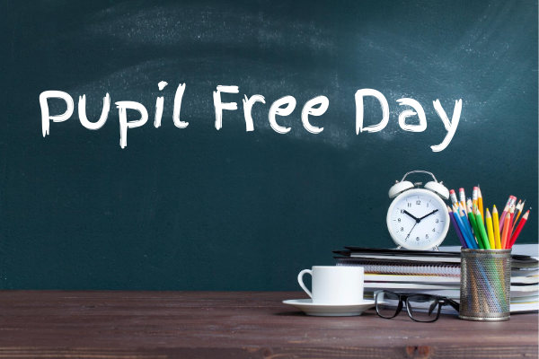 Pupil Free Day 20th June - Professional Practice Day for Teachers -No  School for students - Keilor Downs College